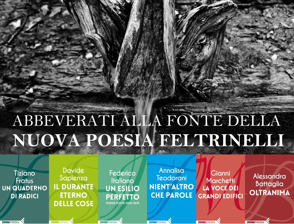 Abbeverati alla fonte della Nuova Poesia&nbsp;Feltrinelli