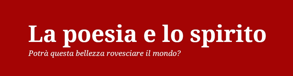 La Poesia e lo&nbsp;Spirito
